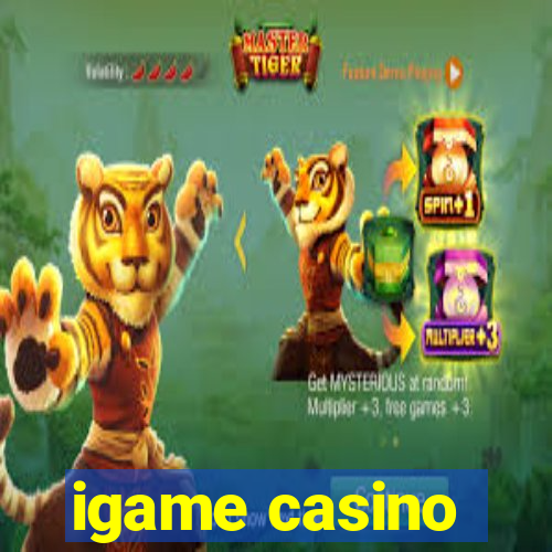 igame casino